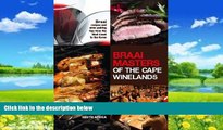 Books to Read  Braai Masters of the Cape Winelands: Braai recipes and wine-pairing tips from the