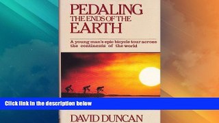 Buy NOW  Pedaling the Ends of the Earth  READ PDF Best Seller in USA