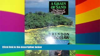 Full [PDF]  A Grain of Sand: The Story of One Man and an Island  Premium PDF Online Audiobook