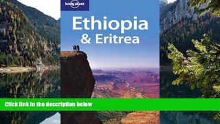 Deals in Books  Lonely Planet Ethiopia   Eritrea (Country Travel Guide)  Premium Ebooks Online