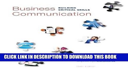 [EBOOK] DOWNLOAD Business Communication: Building Critical Skills GET NOW