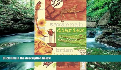 Books to Read  Savannah Diaries (Bradt Travel Narratives)  Full Ebooks Best Seller