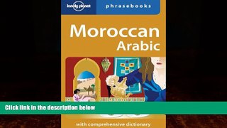 Big Deals  Moroccan Arabic: Lonely Planet Phrasebook  Best Seller Books Most Wanted