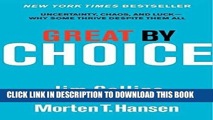 [PDF] Great by Choice: Uncertainty, Chaos, and Luck--Why Some Thrive Despite Them All Popular Online