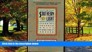 Big Deals  In Southern Light: Trekking Through Zaire and the Amazon  Best Seller Books Best Seller