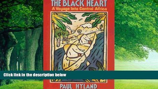 Books to Read  The Black Heart: A Voyage into Central Africa (Armchair Traveller Series)  Full