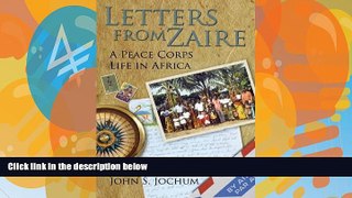 Big Deals  Letters from Zaire: A Peace Corps Life in Africa  Best Seller Books Best Seller