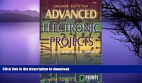 READ BOOK  Advanced Electronics Projects, 2E  BOOK ONLINE