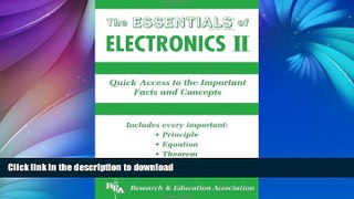 EBOOK ONLINE  Electronics II (Essentials) FULL ONLINE