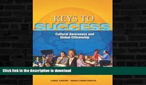 READ  Keys to Success: Cultural Awareness and Global Citizenship (Keys Franchise) FULL ONLINE