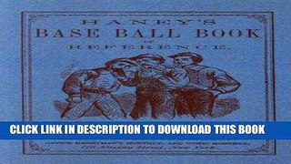 [PDF] Haney s Base Ball Book of Reference Popular Online