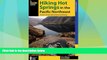 Buy NOW  Hiking Hot Springs in the Pacific Northwest: A Guide to the Area s Best Backcountry Hot