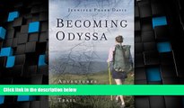 Big Sales  Becoming Odyssa: Adventures on the Appalachian Trail  Premium Ebooks Best Seller in USA