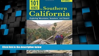 Deals in Books  101 Hikes in Southern California: Exploring Mountains, Seashore, and Desert