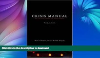 READ BOOK  Crisis Manual for Christian Schools and Youth Workers: How to Prepare for and Handle