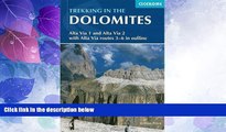 Deals in Books  Trekking in the Dolomites: Alta Via 1 And Alta Via 2 With Alta Via Routes 3-6 In