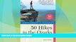 Buy NOW  Explorer s Guide 50 Hikes in the Ozarks: Walks, Hikes, and BackpacksÂ in the Mountains,
