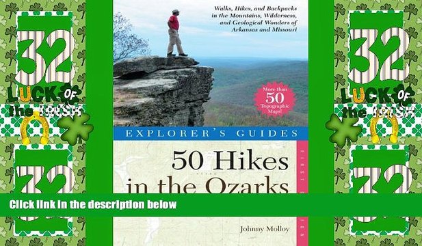 Buy NOW Explorer s Guide 50 Hikes in the Ozarks: Walks, Hikes, and BackpacksÂ in the Mountains,