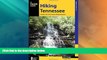 Deals in Books  Hiking Tennessee: A Guide to the State s Greatest Hiking Adventures (State Hiking