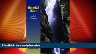 Deals in Books  Waterfall Hikes of North Georgia  Premium Ebooks Best Seller in USA