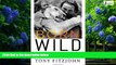 Big Deals  Born Wild: The Extraordinary Story of One Man s Passion for Africa  Best Seller Books
