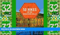 Buy NOW  50 Hikes in the Berkshire Hills (Explorer s 50 Hikes)  Premium Ebooks Best Seller in USA
