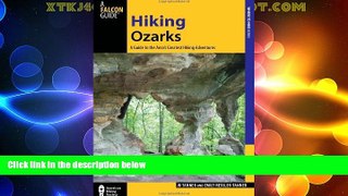 Deals in Books  Hiking Ozarks: A Guide To The Area s Greatest Hiking Adventures (Regional Hiking