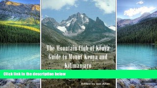 Books to Read  Guide to Mount Kenya and Kilimanjaro  Best Seller Books Most Wanted
