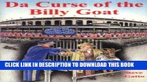 [PDF] Da Curse of the Billy Goat, The Chicago Cubs, Pennant Races, and Curses Popular Online