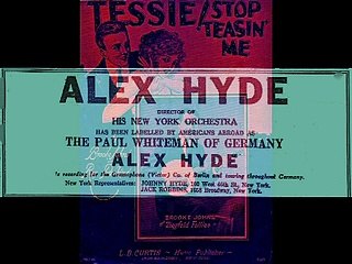 Alex Hyde's Original New Yorker Jazz Band - Tessie