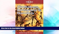 Must Have  Lonely Planet Zimbabwe, Botswana   Namibia (3rd ed)  Premium PDF Full Ebook