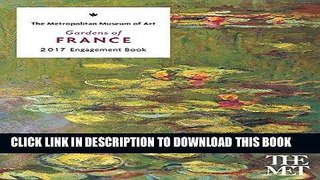 Best Seller Gardens of France 2017 Engagement Book Free Read