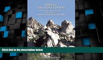 Deals in Books  Hiking the Mojave Desert: The Natural and Cultural Heritage of Mojave National