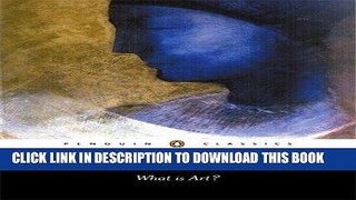 Best Seller What Is Art? (Penguin Classics) Free Download