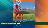 Buy NOW  Explorer s Guide 50 Hikes In   Around Tuscany: Hiking the Mountains, Forests, Coast