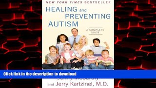 Read books  Healing and Preventing Autism: A Complete Guide online
