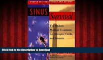 liberty book  Sinus Survival: The Holistic Medical Treatment for Allergies, Colds, and Sinusitis