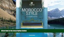 Books to Read  Morocco Style (Icons) (English, French and German Edition)  Full Ebooks Most Wanted
