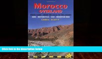 Big Deals  Morocco Overland: 45 routes from the Atlas to the Sahara by 4wd, motorcycle or