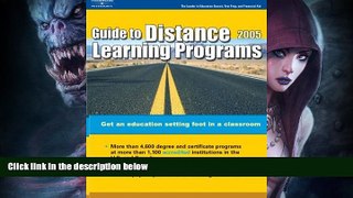 READ book  Distance Learning Programs 2005 (Peterson s Guide to Distance Learning Programs)