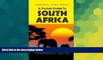 Must Have  Terrance Talks Travel: A Pocket Guide to South Africa by Zepke, Terrance (2015)