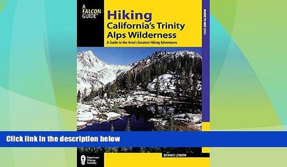 Big Sales  Hiking California s Trinity Alps Wilderness: A Guide To The Area s Greatest Hiking