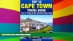 Must Have  Top 12 Things to See and Do in Cape Town - Top 12 Cape Town Travel Guide  READ Ebook