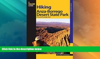 Big Sales  Hiking Anza-Borrego Desert State Park: 25 Day And Overnight Hikes (Regional Hiking