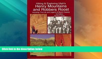 Big Sales  Hiking   Exploring Utah s Henry Mountains and Robbers Roost  Premium Ebooks Online Ebooks