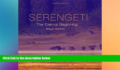 Must Have  Serengeti: The Eternal Beginning  READ Ebook Full Ebook