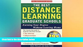 Free [PDF] Downlaod  The Best Distance Learning Graduate Schools: Earning Your Degree Without
