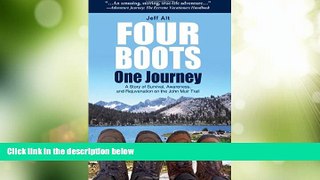 Deals in Books  Four Boots-One Journey: A Story of Survival, Awareness   Rejuvenation on the John