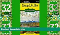 Deals in Books  Wrangell-St. Elias National Park and Preserve (National Geographic Trails