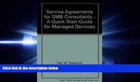 READ book  Service Agreements for SMB Consultants - A Quick Start Guide for Managed Services